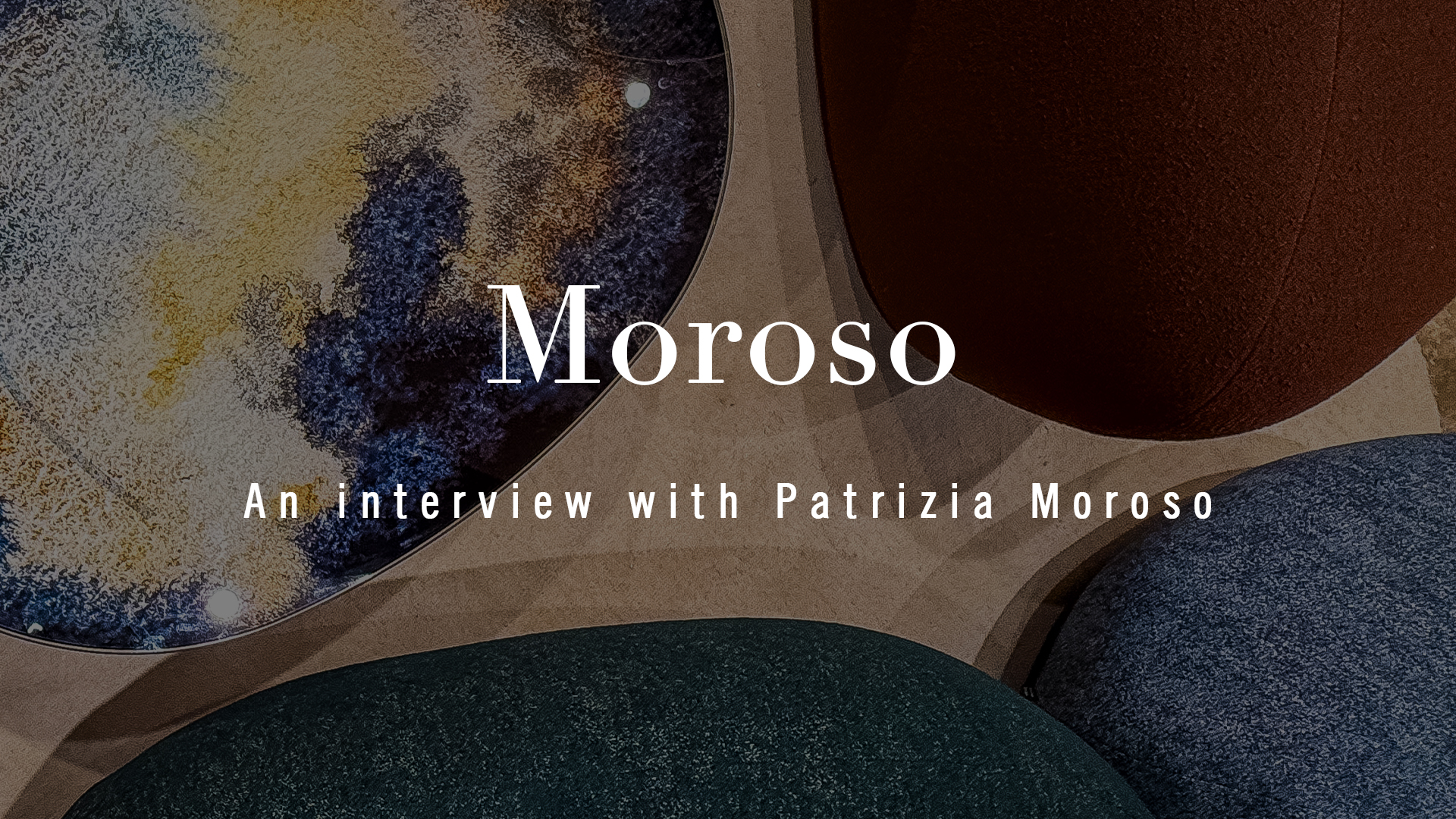 Moroso - Patrizia Moroso interview_Cover