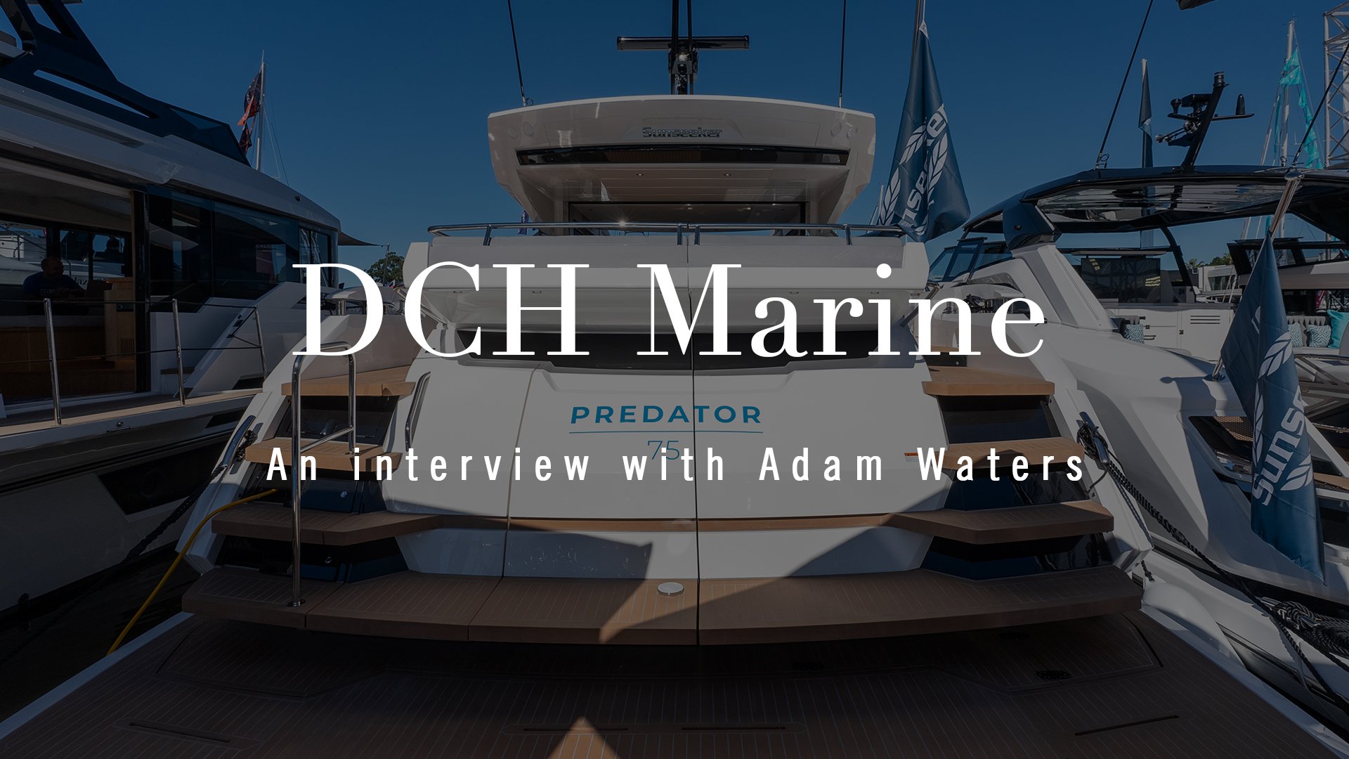 Sunseeker DCH Marine interview_Cover